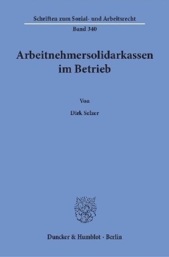 Arbeitnehmersolidarkassen im Betrieb.