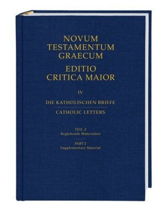 Novum Testamentum Graecum, Editio Critica Maior (ECM). Bd.4/2