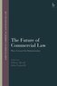 The Future of Commercial Law