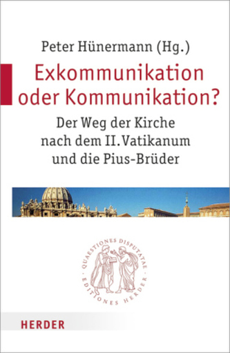Exkommunikation oder Kommunikation?