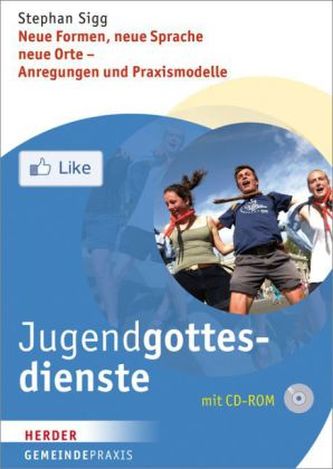 Jugendgottesdienste,  m. CD-ROM