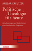 Politische Theologie für heute