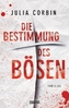 Die Bestimmung des Bösen
