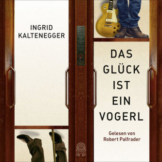 Das Glück ist ein Vogerl, 1 Audio-CD