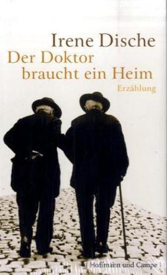 Der Doktor braucht ein Heim