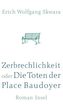 Zerbrechlichkeit oder Die Toten der Place Baudoyer