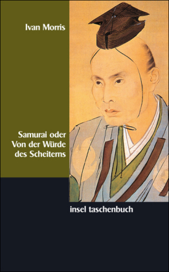 Samurai oder Von der Würde des Scheiterns