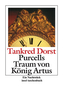 Purcells Traum von König Artus