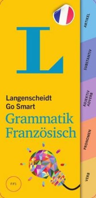Langenscheidt Go Smart Grammatik Französisch - Fächer Langenscheidt Go Smart Grammatik Französisch - Fächer