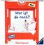 Wer ist da noch?