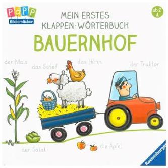 Mein erstes Klappen-Wörterbuch: Bauernhof