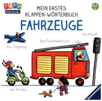 Mein erstes Klappen-Wörterbuch: Fahrzeuge