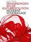 Erinnerungen an die Kulturrevolution