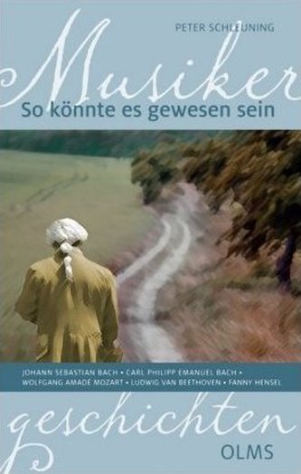 So könnte es gewesen sein - Musikergeschichten
