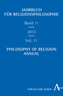 Jahrbuch für Religionsphilosophie. Philosophy of Religion Annual. Bd.11/2012