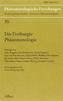 Die Freiburger Phänomenologie