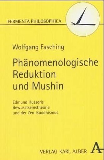 Phänomenologische Reduktion und Mushin