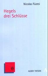 Hegels drei Schlüsse