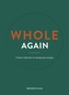 Whole Again