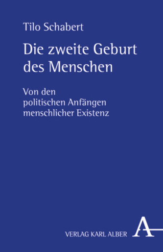 Die zweite Geburt des Menschen Die zweite Geburt des Menschen