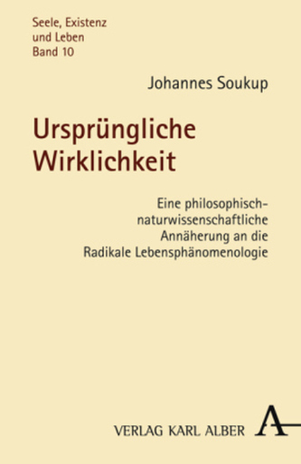 Ursprüngliche Wirklichkeit Ursprüngliche Wirklichkeit