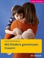 Mit Kindern gemeinsam trauern