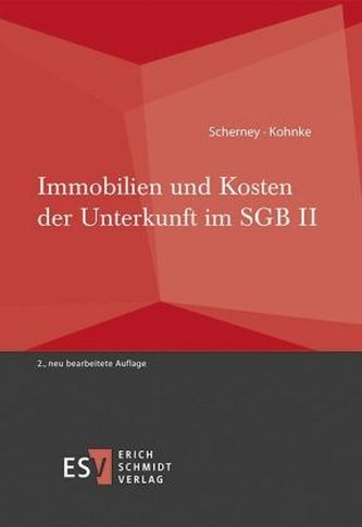 Immobilien und Kosten der Unterkunft im SGB II Immobilien und Kosten der Unterkunft im SGB II