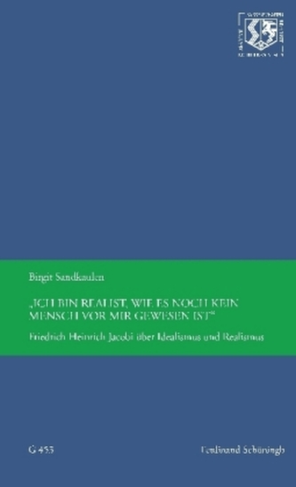 Ich bin Realist, wie es noch kein Mensch vor mir gewesen ist Friedrich Heinrich Jacobi über Idealismus und Realismus