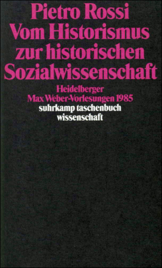 Vom Historismus zur historischen Sozialwissenschaft