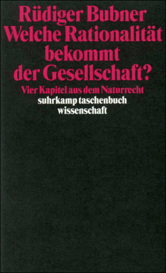 Welche Rationalität bekommt der Gesellschaft?