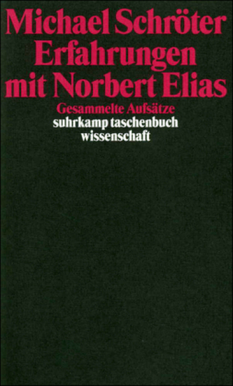 Erfahrungen mit Norbert Elias