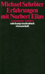 Erfahrungen mit Norbert Elias