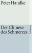 Der Chinese des Schmerzes