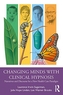 Changing Minds with Clinical Hypnosis