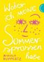 Woher ich meine Sommersprossen habe
