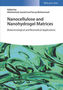 Nanocellulose and Nanohydrogel Matrices
