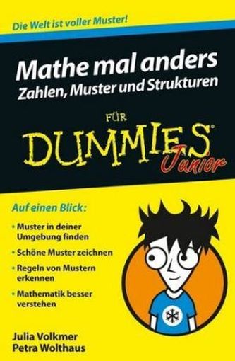 Mathe mal anders: Zahlen, Muster und Strukturen für Dummies Junior