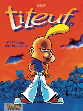 Titeuf - Das Gesetz des Schulhofs