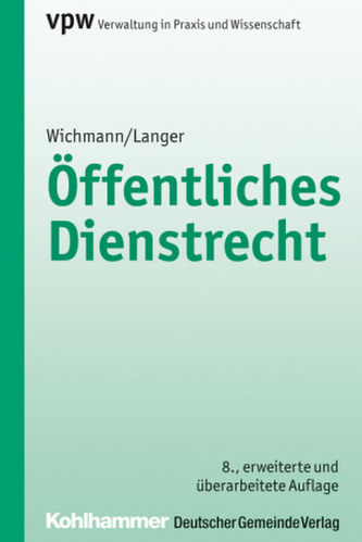 Öffentliches Dienstrecht Öffentliches Dienstrecht