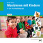 Musizieren mit Kindern in der Sozialpädagogik, Audio-CD