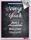 Wege zum Glück