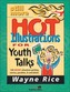 Still More Hot Illustrations for Youth Talks