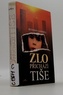 Zlo přichází tiše