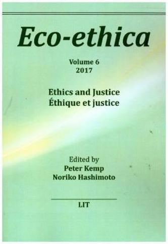 Ethics and Justice. Éthique et justice
