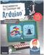 Der kleine Hacker: Programmieren für Einsteiger mit Arduino, m. CD-ROM