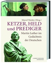 Ketzer, Held und Prediger