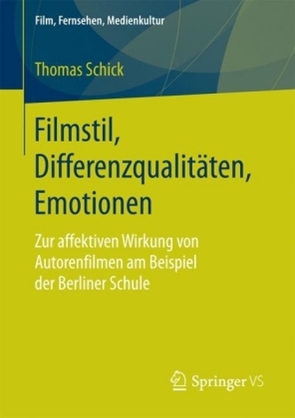 Filmstil, Differenzqualitäten, Emotionen
