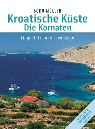 Kroatische Küste - Die Kornaten