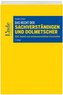 Das Recht der Sachverständigen und Dolmetscher (f. Österreich)