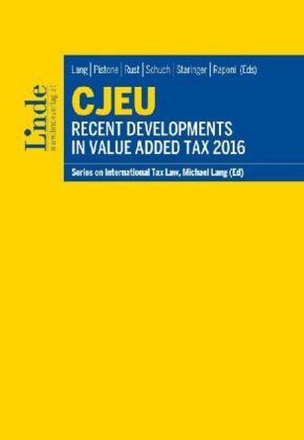 CJEU - Recent Developments in Value Added Tax 2016